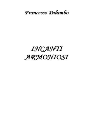 cover image of Incanti Armoniosi